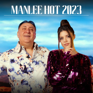 MANELE HOT 2023